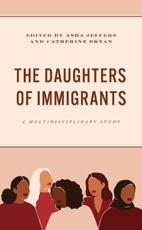Cover image for The Daughters of Immigrants