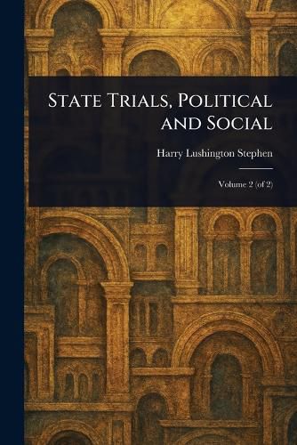 Cover image for State Trials, Political and Social