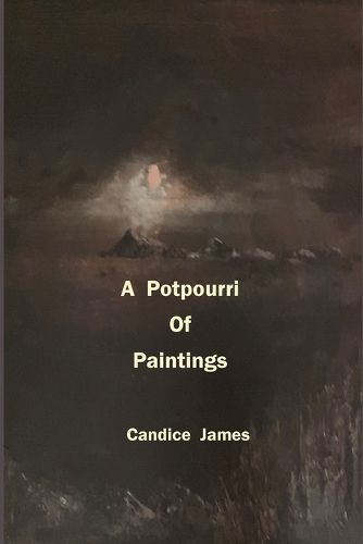 A Potpourri Of Paintings