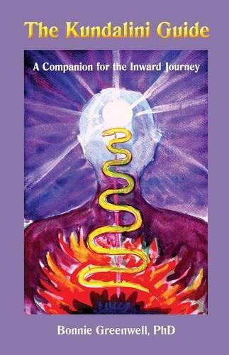Cover image for The Kundalini Guide: A Companion for the Inward Journey