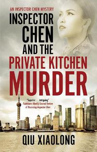 Cover image for Inspector Chen and the Private Kitchen Murder