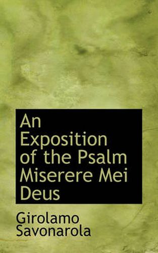 An Exposition of the Psalm Miserere Mei Deus