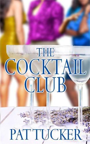 The Cocktail Club: A Novel