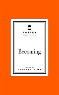 Cover image for Poetry Prescription: Becoming