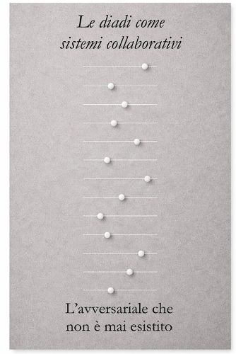 Cover image for Le diadi come sistemi collaborativi