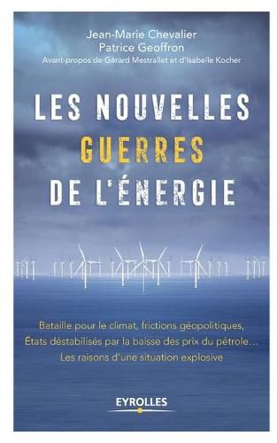 Les nouvelles guerres de l'energie