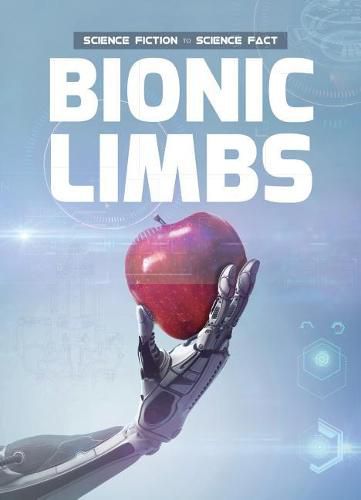 Cover image for Bionic Limbs