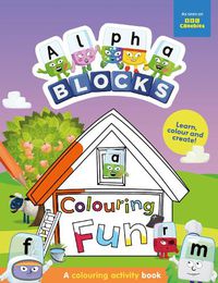 Cover image for Alphablocks Colouring Fun: A Colouring Activity Book