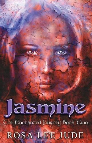 Jasmine: The Enchanted Journey Book Two