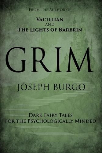 Cover image for Grim: Dark Fairy Tales for the Psychologically Minded