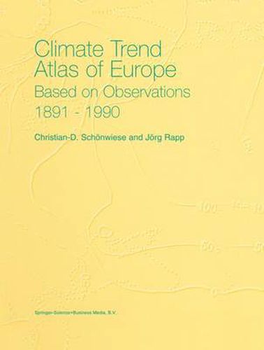 Cover image for Climate Trend Atlas of Europe Based on Observations 1891-1990