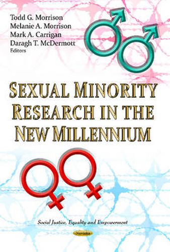 Sexual Minority Research in the New Millennium