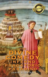 Cover image for The Divine Comedy: Inferno, Purgatorio, Paradiso (Deluxe Library Binding)