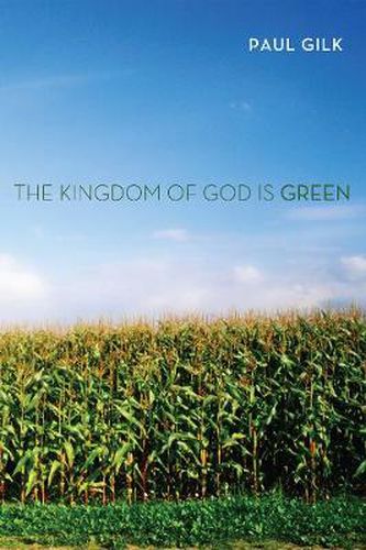 Cover image for The Kingdom of God Is Green