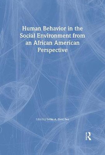 Cover image for Human Behavior in the Social Environment from an African American Perspective