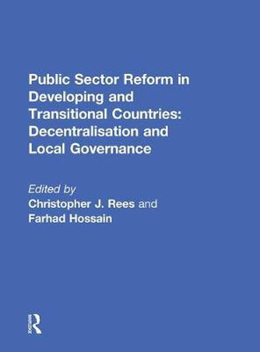 Cover image for Public Sector Reform in Developing and Transitional Countries: Decentralisation and Local Governance