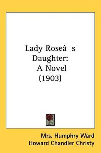 Cover image for Lady Rose[s Daughter: A Novel (1903)