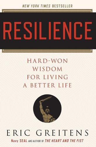 Cover image for Resilience: Hard-Won Wisdom for Living a Better Life