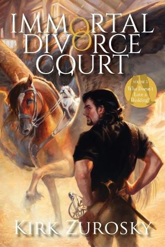 Cover image for Immortal Divorce Court Volume 3: Who Doesn't Love a Wedding?