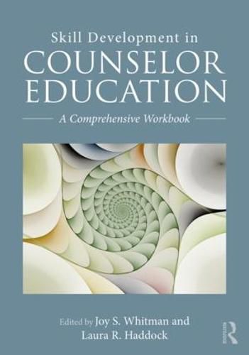 Cover image for Skill Development in Counselor Education: A Comprehensive Workbook