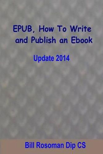 Cover image for EPUB, How To Write and Publish an Ebook