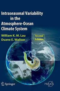 Cover image for Intraseasonal Variability in the Atmosphere-Ocean Climate System