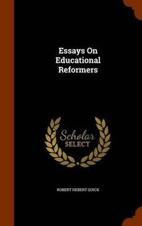 Cover image for Essays on Educational Reformers
