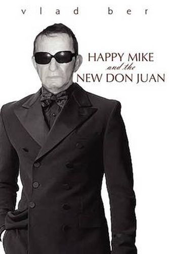 Cover image for Happy Mike and the New Don Juan