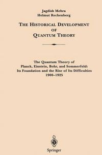 Cover image for The Historical Development of Quantum Theory