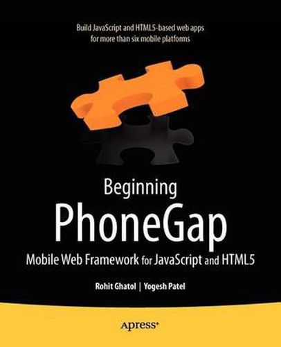 Beginning PhoneGap: Mobile Web Framework for JavaScript and HTML5