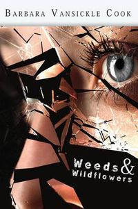 Cover image for Weeds & Wildflowers