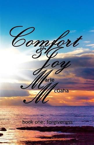 Cover image for Comfort & Joy: Forgiveness