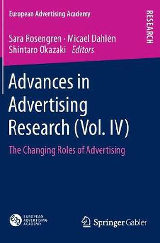 Cover image for Advances in Advertising Research (Vol. IV): The Changing Roles of Advertising