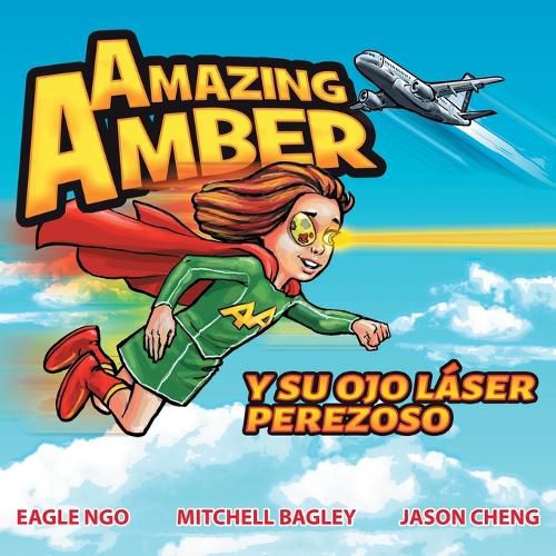 Cover image for Amazing Amber y su ojo laser perezoso
