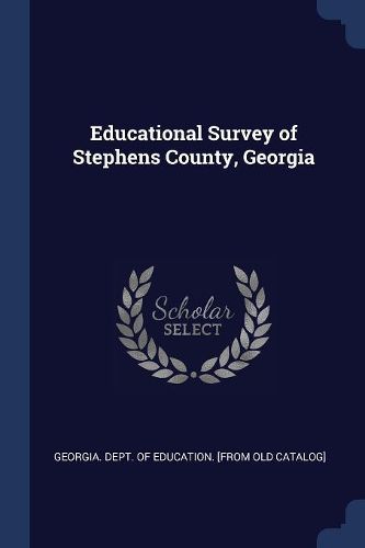 Cover image for Educational Survey of Stephens County, Georgia