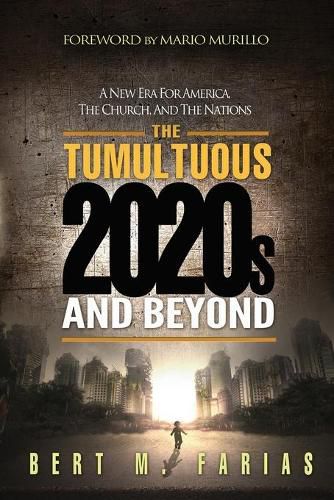 Cover image for The Tumultuous 2020's and Beyond