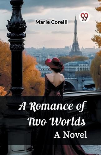 Cover image for A Romance of Two WorldsA Novel (Edition2024)