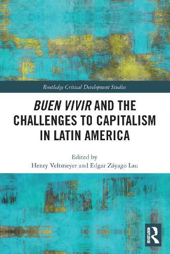 Cover image for Buen Vivir and the Challenges to Capitalism in Latin America