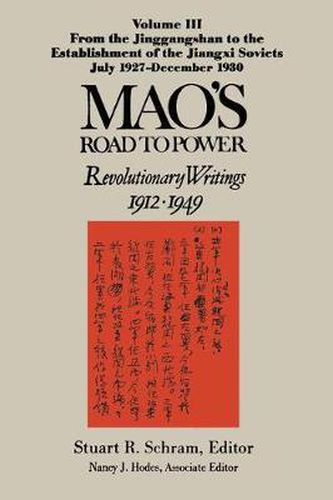 Mao's Road to Power: Revolutionary Writings 1912*1949