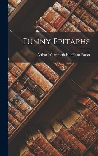 Cover image for Funny Epitaphs