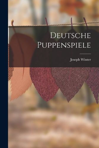 Cover image for Deutsche Puppenspiele