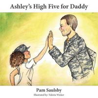 Cover image for Ashley's High Five For Daddy