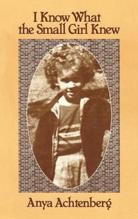 Cover image for I Know What the Small Girl Knew