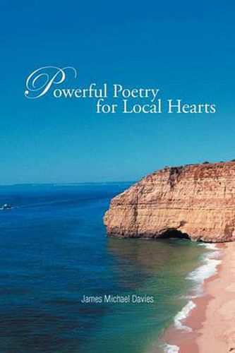 Cover image for Powerful Poetry for Local Hearts