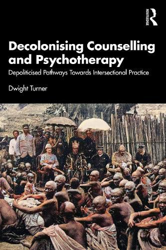 Decolonising Counselling and Psychotherapy