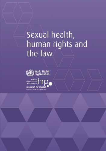 Sexual Health, Human Rights and the Law