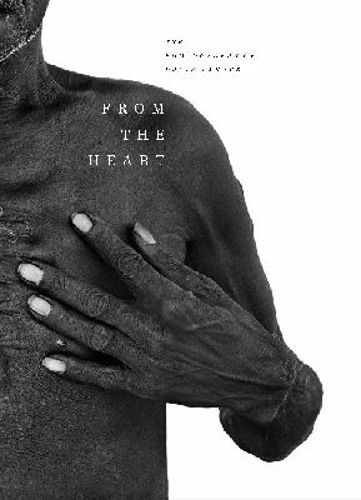 Cover image for From the Heart: The Photographs of Brian Lanker