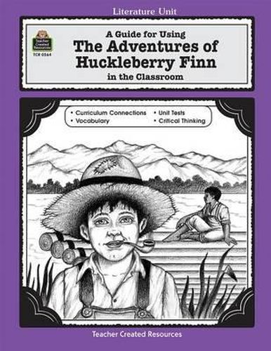 Cover image for A Guide for Using the Adventures of Huckleberry Finn in the Classroom