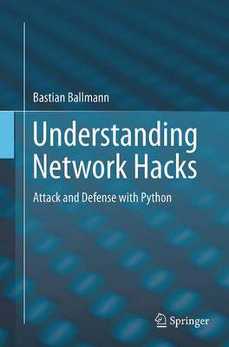 Cover image for Understanding Network Hacks: Attack and Defense with Python