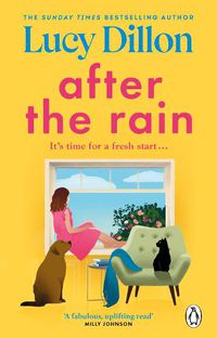 Cover image for After the Rain: The incredible and uplifting new novel from the Sunday Times bestselling author